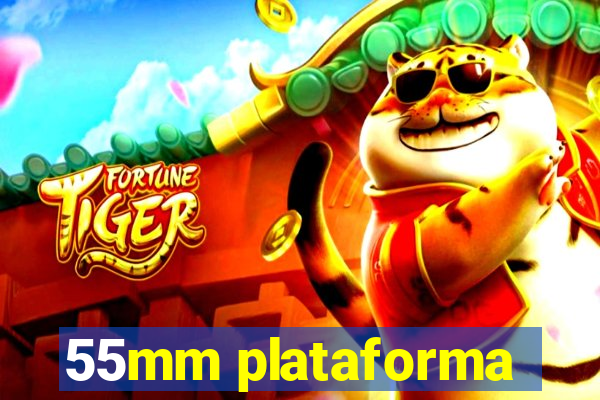 55mm plataforma